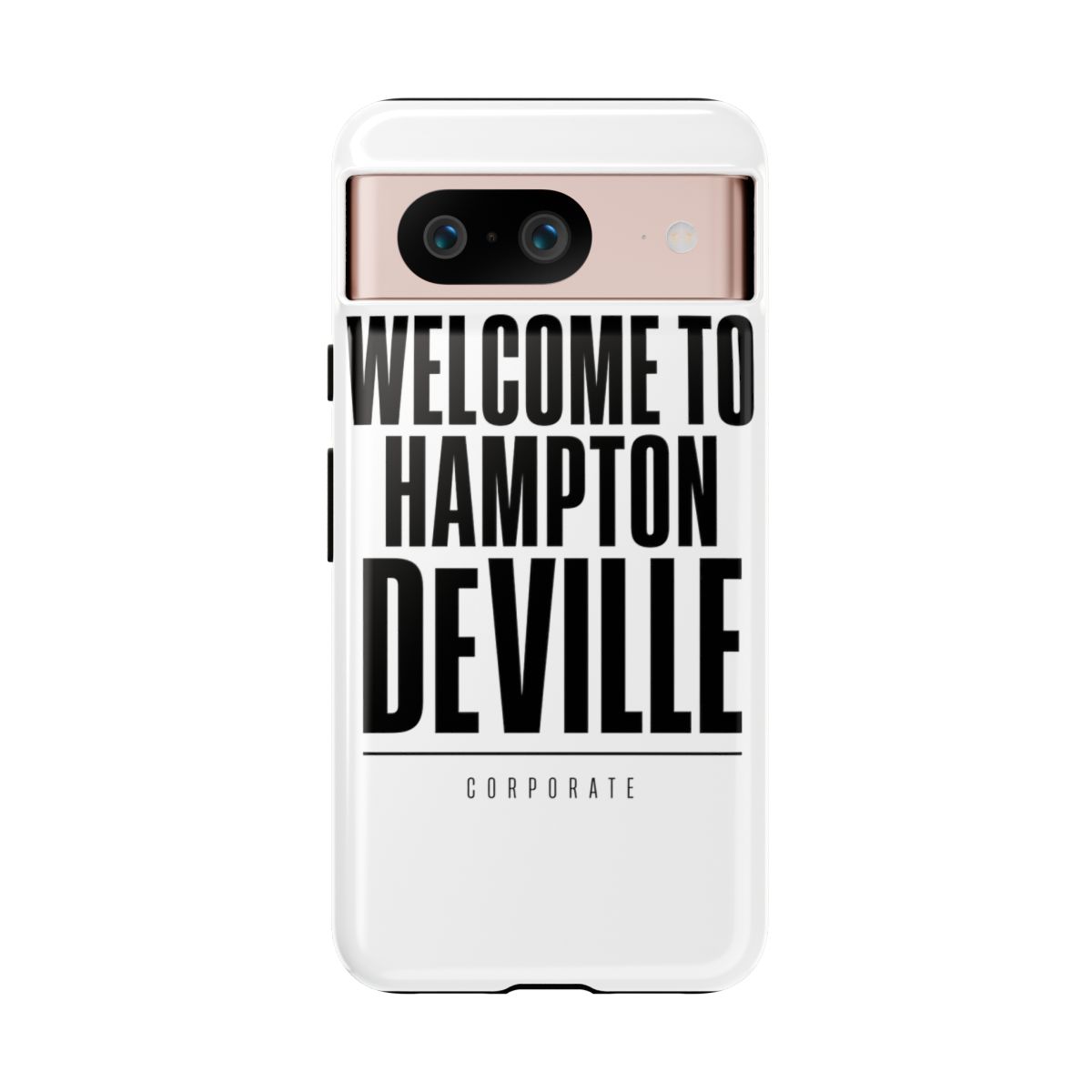 Corporate "Welcome to Hampton DeVille" Phone Case - alternate angle 3, merchandise