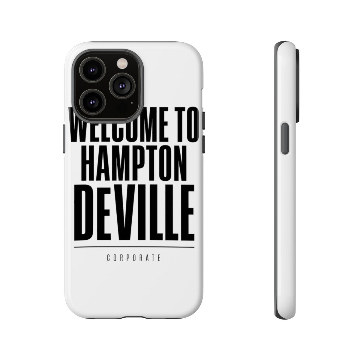 Corporate "Welcome to Hampton DeVille" Phone Case - alternate angle 5, merchandise