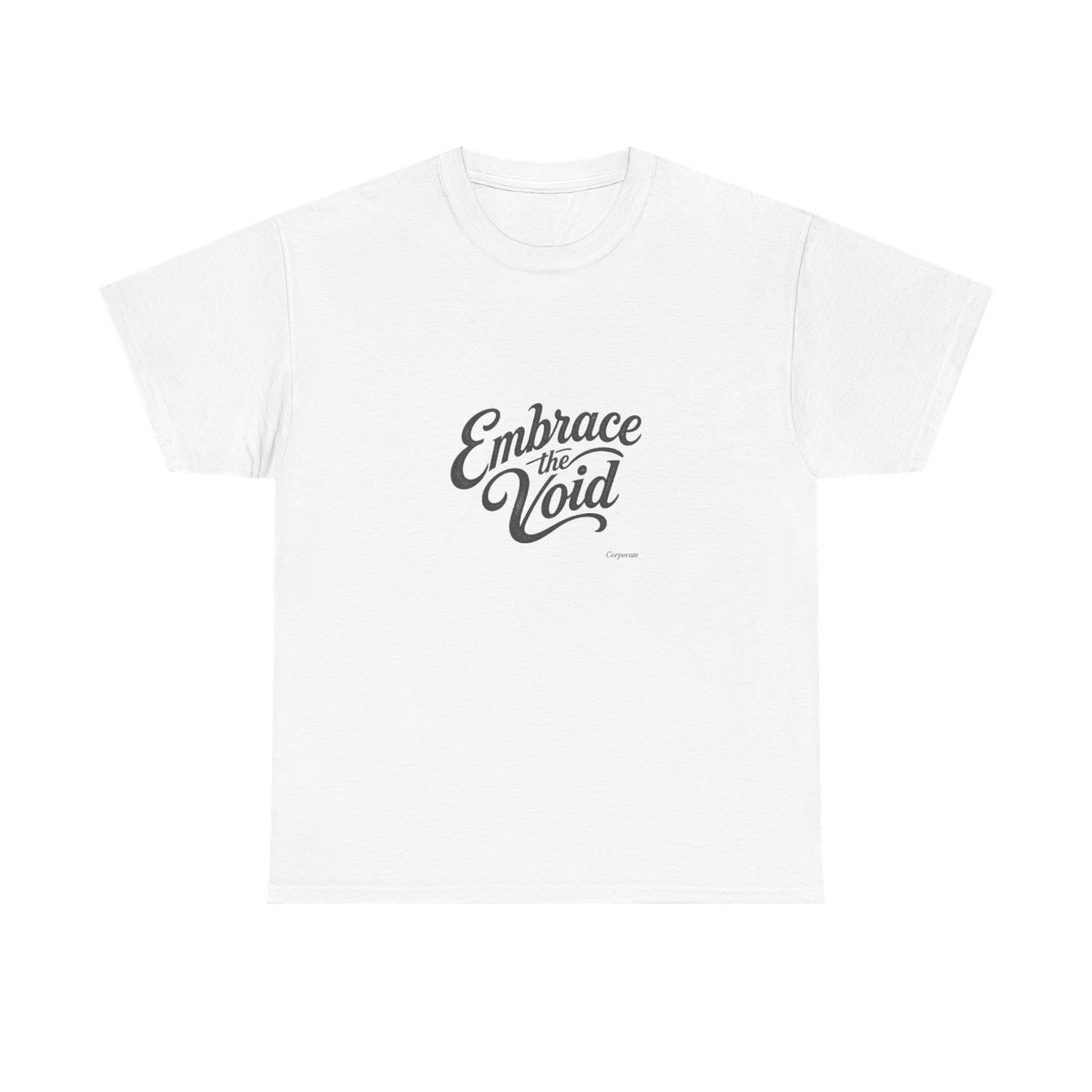Corporate "Embrace the Void" Unisex Tee - alternate angle 3, merchandise