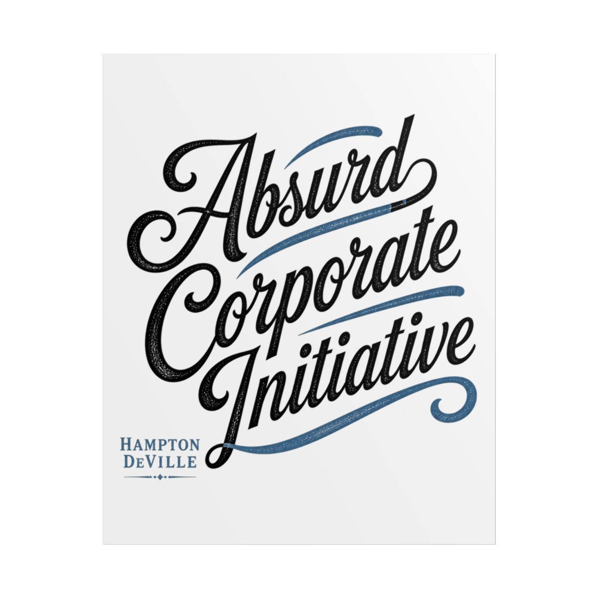 Corporate "Business Dog Approved" Poster